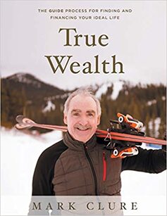 Mark Clure, CFP, True Wealth
